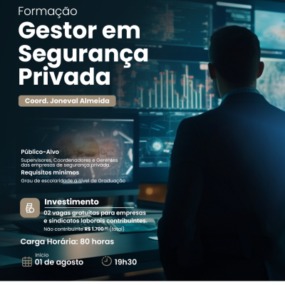 FORMAÇÃO - GESTOR EM SEGURANÇA PRIVADA
