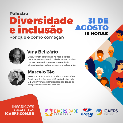 PALESTRA: DIVERSIDADE E INCLUSÃO: POR QUE E COMO COMEÇAR?