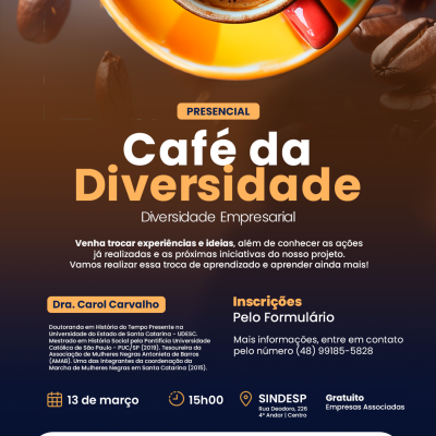 PRESENCIAL - CAFÉ DA DIVERSIDADE