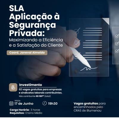 SLA - APLICAÇÃO À SEGURANÇA PRIVADA (VIRTUAL)