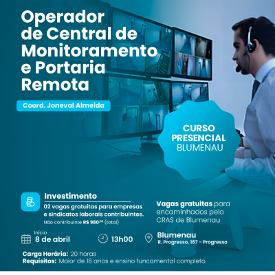 OPERADOR DE CENTRAL DE MONITORAMENTO E PORTARIA REMOTA - (PRESENCIAL) 