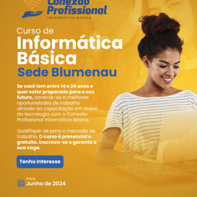 BLUMENAU - CONEXÃO PROFISSIONAL INFORMÁTICA BÁSICA