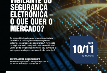 Mercado de Segurança Privada será tema de evento do ICAEPS