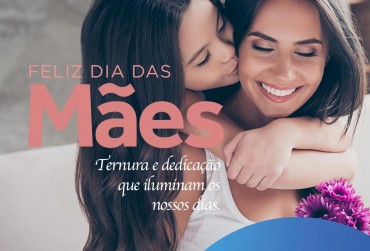 Feliz Dia das Mães!