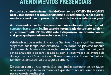 COMUNICADO - SUSPENSÃO DOS ATENDIMENTOS PRESENCIAIS