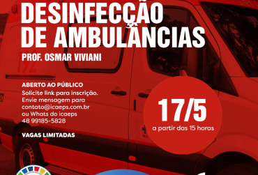Desinfecção de Ambulância é o tema do primeiro evento de maio
