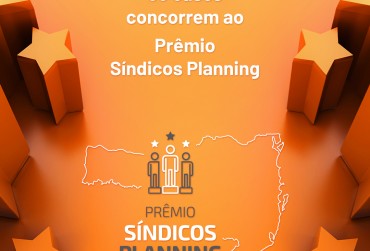 33 cases concorrem ao Prêmio Síndicos Planning