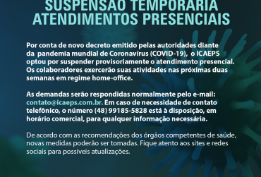 Comunicado - Suspensão temporária das atividades presenciais