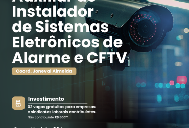 Auxiliar de instalador de sistemas eletrônicos de alarme e CFTV