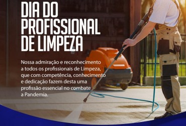 Dia do Profissional de Limpeza!