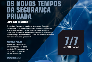 Evento promove reflexão sobre os novos tempos da Segurança Privada