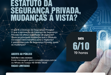 Evento discute inovações do Estatuto da Segurança Privada