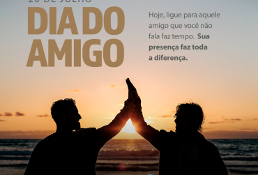 Feliz Dia do Amigo!