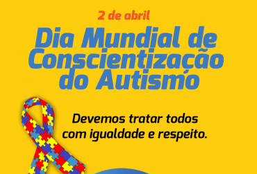 Dia Mundial de Conscientização do Autismo