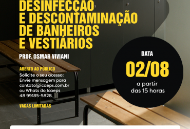 Primeiro evento de agosto será focado em desinfecção e descontaminação